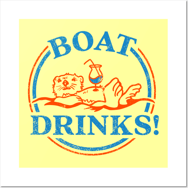 "Boat Drinks!" Cute & Funny Otter Drinking A Cocktail Wall Art by The Whiskey Ginger